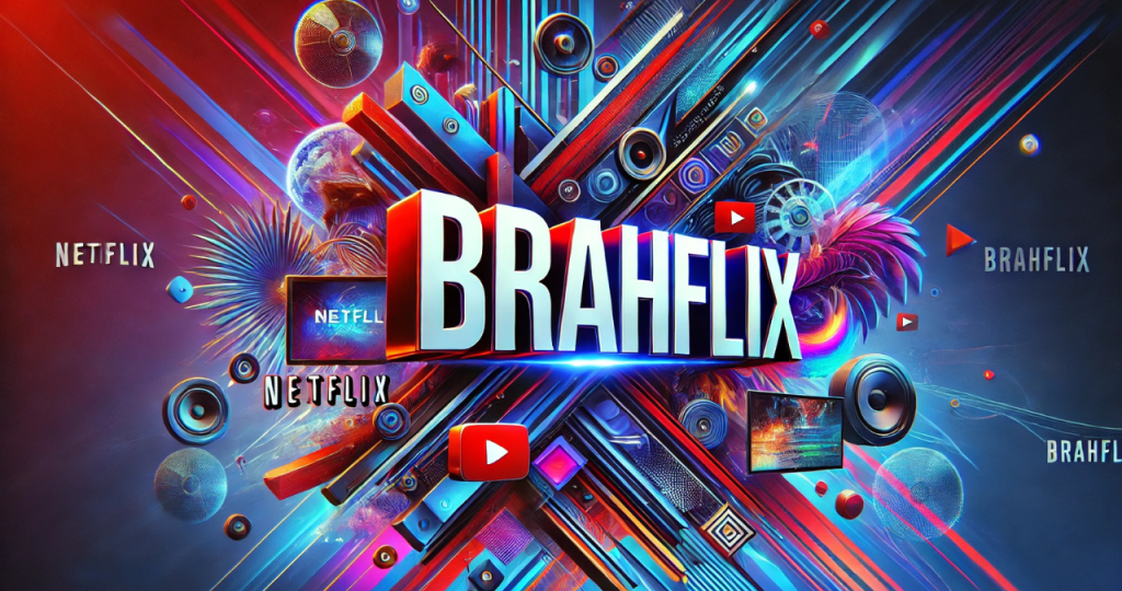 Brahflix