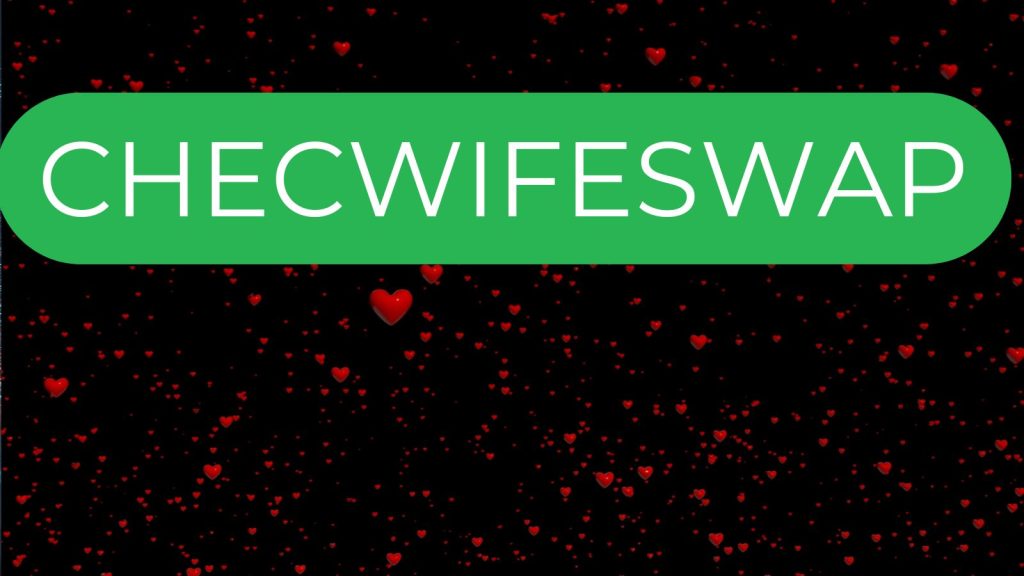 Checwifeswap